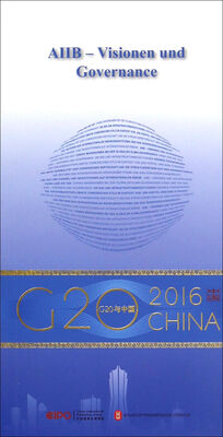 

“G20与中国”：亚投行的愿景与治理（德文版）