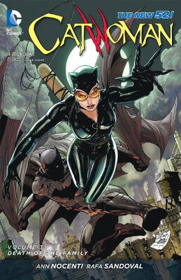 

Catwoman Vol 3 Death of the Family The New 52