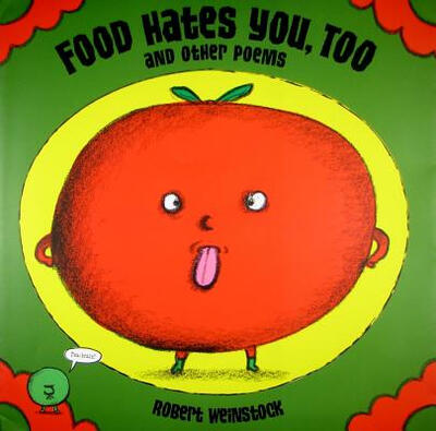 

Food Hates You Too&Other Poems
