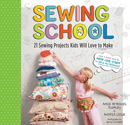 Book sewing school 21 sewing projects kids
