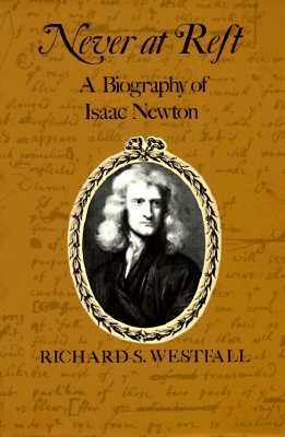 预售 Never at Rest: A Biography of Isaac Newton 永不止息 英文原版