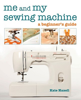Book me and my sewing machine a beginner s