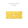 Chow Tai Fook Happy Wedding Blessings Pure Gold Gold Craft Gold Bars and Gold Sheet Priced EOI70 Birthday Gift Gold Au999.9 About 10g