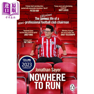 无处可逃 半职业足球俱乐部主席的荒唐人生 Nowhere to Run 英文原版 Jonathan Sayer