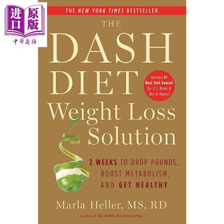 Dash饮食减肥方案 英文原版 The Dash Diet Weight Loss Solution Marla Heller
