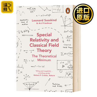 狭义相对论与经典场论 Special Relativity and Classical Field Theory Leonard Susskind 英文版 英文原版