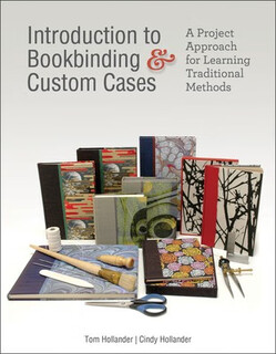 Book introduction to bookbinding & custom cases a project approach for learning traditional method