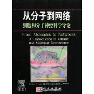Genuine! from molecules to networks introduction to cellular and molecular neuroscience, bourne 9787030167071 science press co., ltd.