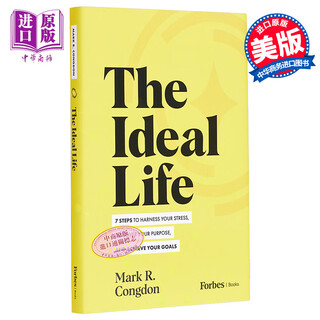 理想生活 驾驭压力 发现目的和实现目标的7个步骤 The Ideal Life 英文原版 MARK CONGDON 自我提升
