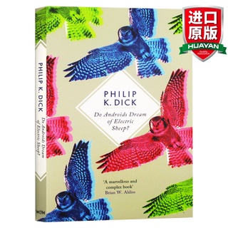 英文原版仿生人会梦见电子羊吗Do Androids Dream Of Electric Sheep?