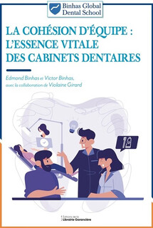 Booking la cohesion and equipe l essence vitale cabinets dentaires team cohesion the key to a dental clinic
