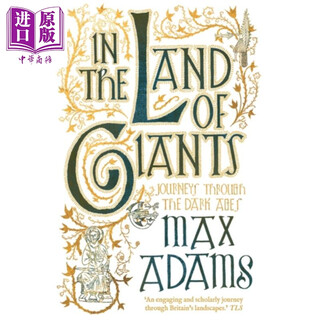在巨人之地 英文原版 In The Land Of Giants 英国历史 Max Adams