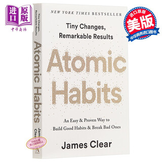 原子习惯：建立好习惯，打破坏习惯 英文原版 Atomic Habits James Clear