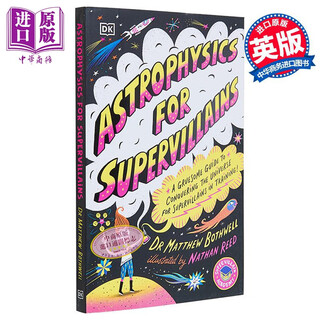 超级反派的天体物理学 Astrophysics for Supervillains 英文原版小初文学 Matt Bothwell 科学百科 科普读物