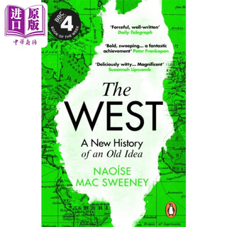 预售 西方 旧观念的新历史 BBC RADIO The West A New History of an Old Idea 英文原版 Naoise Mac Sweeney