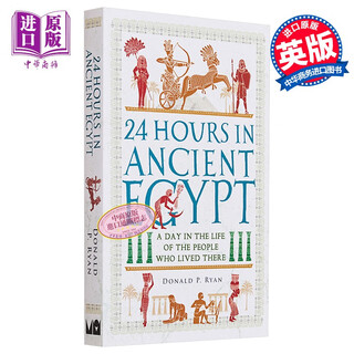 预售 24小时漫步古代城市系列 古埃及 英文原版 24 Hours in Ancient Egypt Donald P Ryan