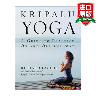 Kripalu Yoga 英文原版 克利帕鲁瑜伽 垫子内外的练习指南 健康 Richard Faulds 英文版 进口英语原版书籍