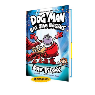 神探狗狗的冒险  Dog Man 13 精装 英文原版 幽默爆笑漫画书 小学生课外阅读故事 儿童英语启蒙绘本兴趣培养 学乐Scholastic出版  3-6岁美国学乐出版社  小学教辅