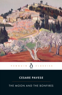 现货 月亮与篝火 切萨雷·帕韦泽 Cesare Pavese 英文原版 企鹅经典文学 The Moon and the Bonfires