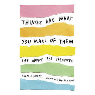 Things Are What You Make of Them: Life Advic... 英文原版 9780143131519