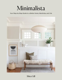 预订  Minimalista: Your Step-by-Step Guide to a Better Home, Wardrobe, and Life 极简主义: 9781984859