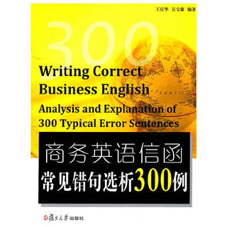 Selected analysis of 300 examples of common wrong sentences in business english letters