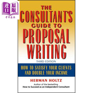 建议写作顾问指南 如何使你的客户满意并使你的收入增加一倍 第3版 The Consultant S 【中商原版】