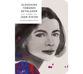 现货 英文原版 向伯利恒跋涉 Joan Didion: Slouching Towards Bethlehem 当代女性经典系列 奇想之年作者琼·狄迪
