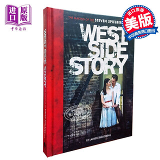 西区故事 英文原版 West Side Story The Making of the Steven Spielberg Film Laurent Bouzereau