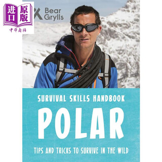 Bear grylls wilderness survival skills manual polar original english version bear grylls survival skills polar youth science popularization