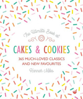 预订  The Ultimate Book of Cakes and Cookies: 365 Much-Loved Classics and New Favourites蛋糕和饼干终