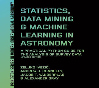 Spot statistics data mining and machine learning in astronomy english original version statistics in astronomy data mining and machine learning