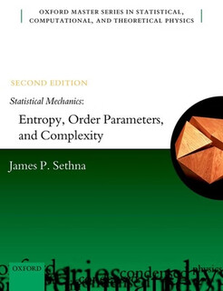 统计力学：熵、序参量与复 Statistical Mechanics: Entropy, Order Parameters, and Complexity: Second Edition:...