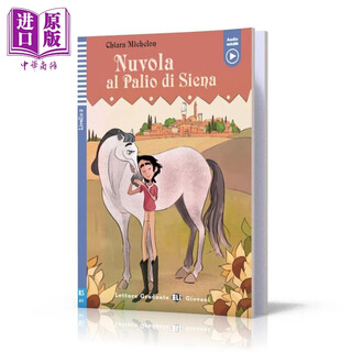 Italian graded reading books eli teen readers italian a2 nuvola al palio di siena clouds of the siena horse racing festival with audio original italian version