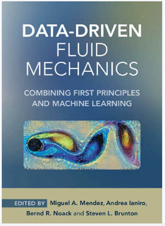 Data-driven fluid mechanics (miguel a. mendez andrea ianiro paper book