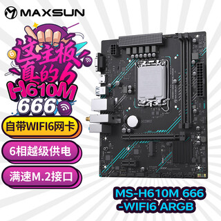 Maxsun ms- h610m 666 wifi6 argb computer gaming motherboard supports ddr4 cpu 13490f/12400 (intel h610/lga 1700)
