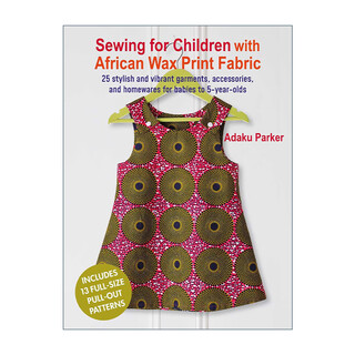 Sewing for children with african wax print fabric english original african wax print fabric 25 fashionable children's item designs english version imported english original books