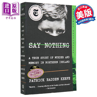 什么都别说 一个关于北爱尔兰谋杀与记忆的真实故事 Say Nothing 英文原版 Patrick Radden Keefe