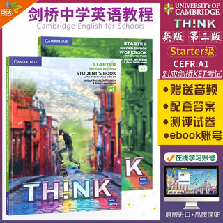 剑桥中学英语课程 Think教材第二版【Starter级别】CEFR A1 学生书+练习册+在线账号【赠音频】剑桥KET入门考试英语教材 英文原版进口