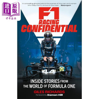 F1 赛车机密 一级方程式世界的内幕故事 F1 Racing Confidential 英文原版 Giles Richards Formula One