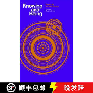 【3-4周达】Knowing and Being: Essays by Michael Polanyi