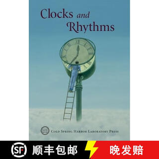 【2-3周达】Clocks and Rhythms: Cold Spring Harbor Symposia on Quantitative Giology LXXII