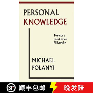 【3-4周达】Personal Knowledge: Towards A Post-Critical Philosophy