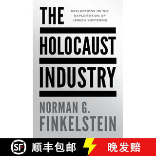【3-4周达】大屠杀的工业 The Holocaust Industry: Reflections on the Exploitation of Jewish Suffering