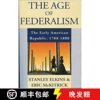 【3-4周达】The Age of Federalism: The Early American Republic, 1788-1800