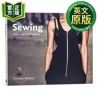 Sewing beginner's guide original english version sewing techniques for beginners english version introductory book on fashion and clothing design imported book barbara seggio, francesca sterlacci