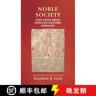 【2-3周达】Noble Society: Five Lives from Twelfth-Century Germany