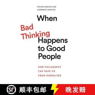 3-4 zhou da philosophy the ruler of thought when bad thinking happens to good people how philosophy can save us from ourselves