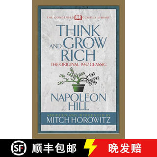 【3-4周达】Think and Grow Rich (Condensed Classics) : The Original 1937 Classic