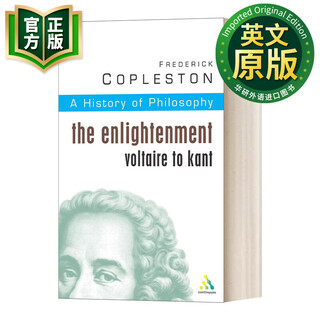 History of philosophy volume 6 enlightenment english original history of philosophy volume 6 english version voltaire to kant imported english original book frederick copleston 9780826469007